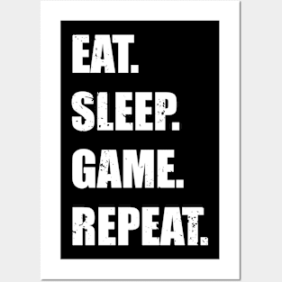 Eat Sleep Game Repeat Posters and Art